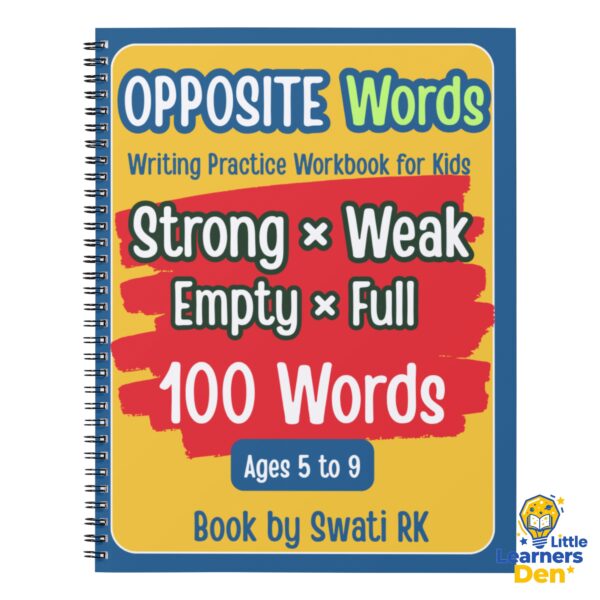 Opposite Words Writing Practice Workbook for Kids: 100 Word Pairs to Learn and Practice | Ages 5 to 9 | Instant Download | Digital Product